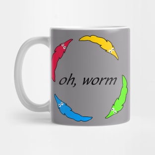 oh, worm Mug